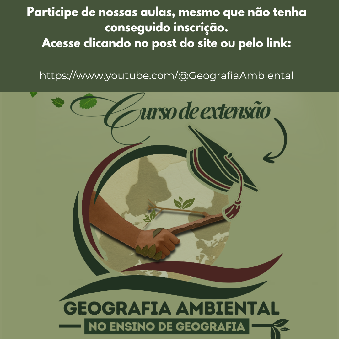 Curso de extensão: Geografia Ambiental no Ensino de Geografia